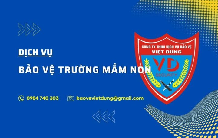 Dịch vụ bảo vệ trường mầm non